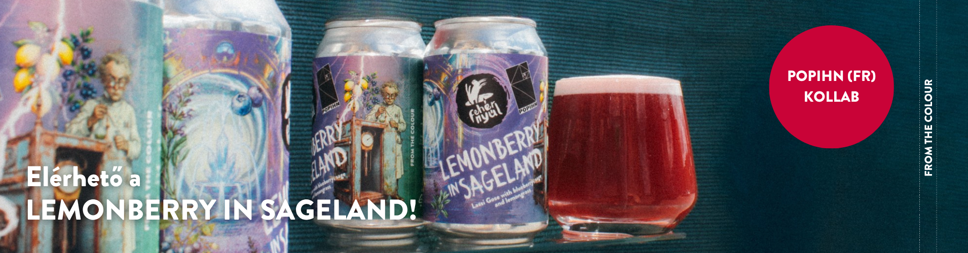LemonBerry in Sageland kisüzemi lassi gose sör áfonyával, zsályával és citromfűvel. A francia Brasserie Popihnnal  közös kollab sör.