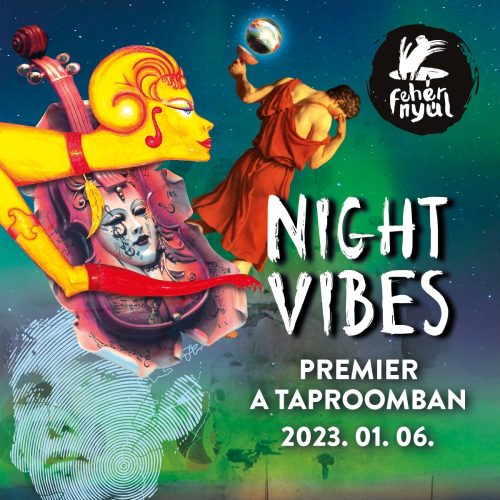 Night Vibes sörpremier - 2023. 01. 06.