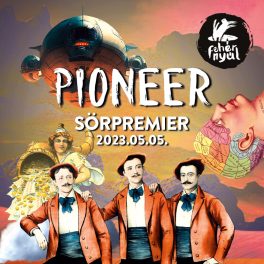 Pioneer sörpremier  - 2023. 05. 05. 