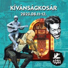 Kívánságkosár az Üregben - 2023. 08. 11-12.