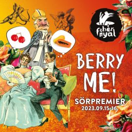 Berry Me premier az Üregben! - 2023. 09. 15-16.