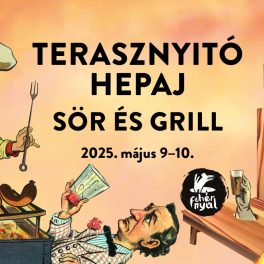 Terasznyitó // Sör és grill - 2025. 05. 09-10.
