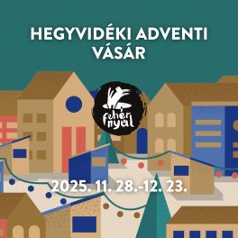Advent a Hegyvidéken - 2025. 11. 28.-12. 23.